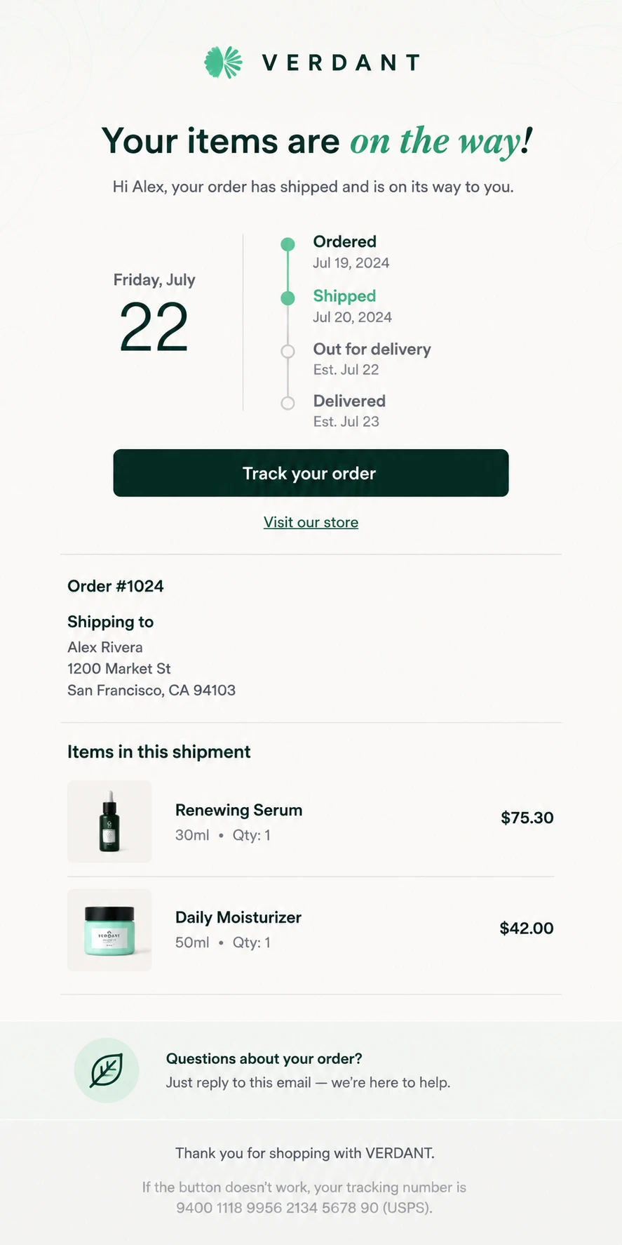 A branded shipping email for an example skincare store, with the store wordmark, a delivery date, a dated Ordered, Shipped, Out for delivery and Delivered timeline, a Track your order button and the items in the shipment.